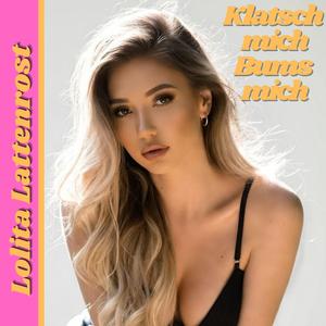 Klatsch mich Bums mich (Malle Version)