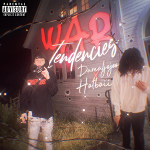 War Tendencies (feat. HotBoiiMIA)