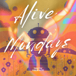 Alive Mondays