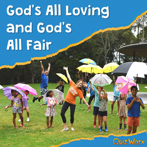 God's All Loving and God's All Fair
