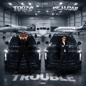 Trouble