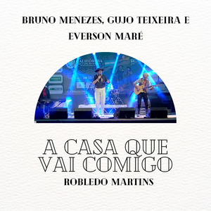 A Casa Que Vai Comigo