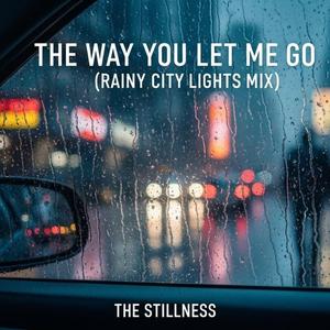 The Way You Let Me Go