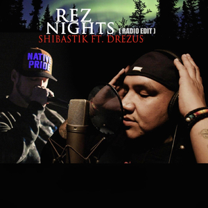 Rez Nights (Radio Edit) [feat. Drezus]