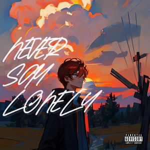Never say lonely（prod by Yn1jasper)