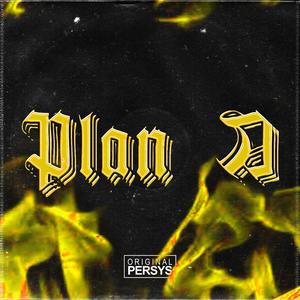 Plan A