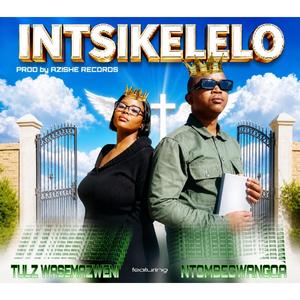 IINTSIKELELO (feat. Ntombegwangqa)