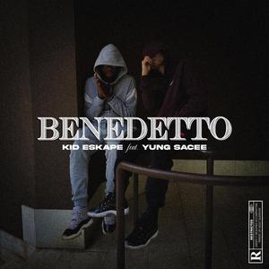Benedetto (feat. Yung Sacee)