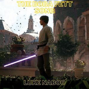 The Boba Fett Song