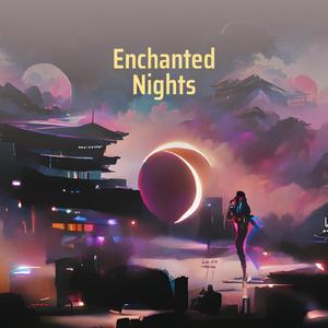 Enchanted Nights