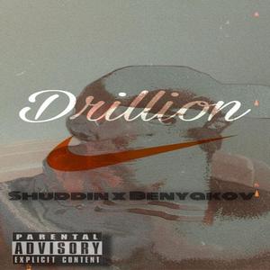 DRILLION (feat. benyakov)