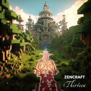 Thirteen (From "Minecraft")