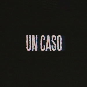 Un caso