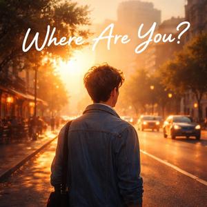 Where Are You?
