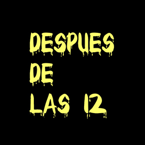 Despues de las 12