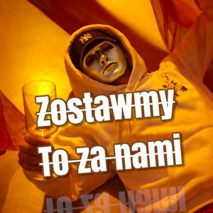 Zostawmy to za nami