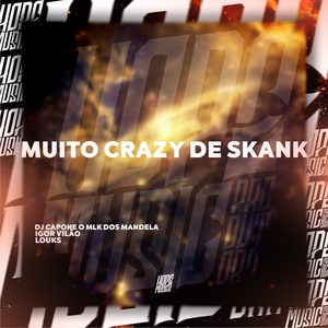 Muito Crazy de Skank