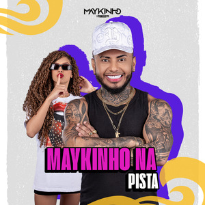 Maykinho na Pista (Milionário)
