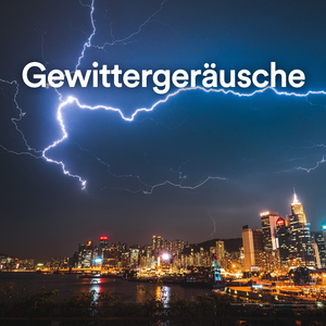 Gewittergeräusche