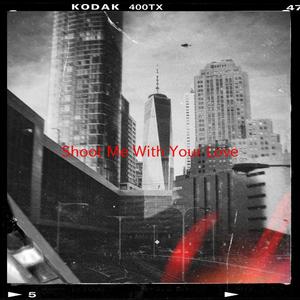 Shoot Me With Your Love (Complete version originally performed by D:ream)
