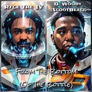 From The Bottom (feat. Ri'ce The IV)