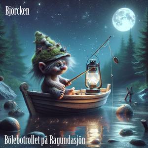 Bölebotrollet på Ragundasjön