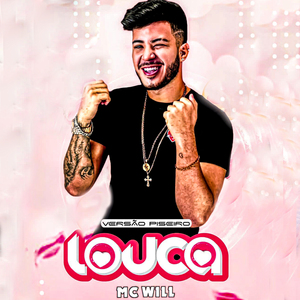 Louca (Versão Piseiro)