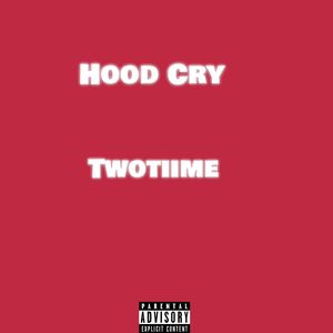 Hood Cry