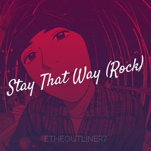 Stay That Way (Rock)