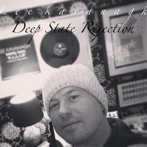 Deep State Rejection