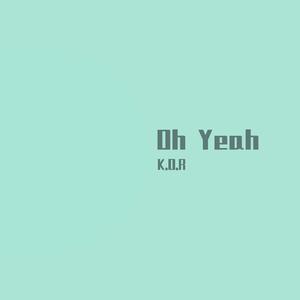 Oh Yeah (Prod. Noria)