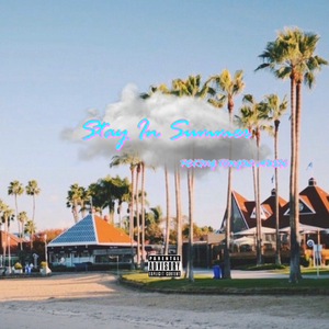 Stay in Summer
