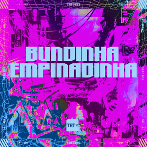BUNDINHA EMPINADINHA