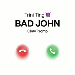 BAD JOHN