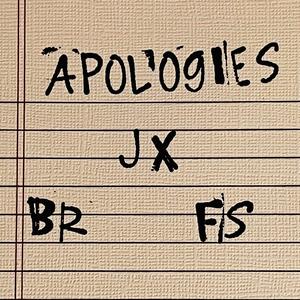 Apologies (feat. B.Roy & Fasholy)