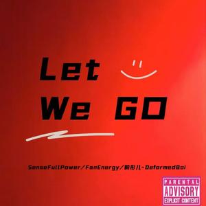 Let We Go(Prod by.Poster Lee)
