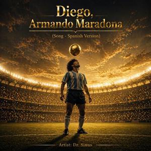 Diego Armando Maradona (Song - Spanish)