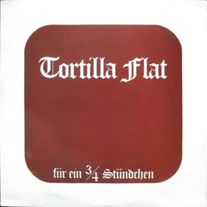 Tortilla Flat