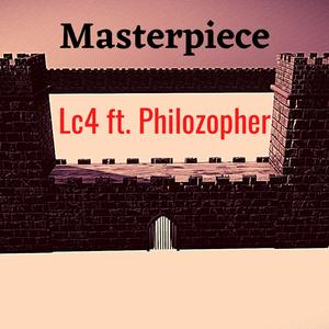 Masterpiece (feat. Philozopher)