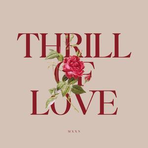 Thrill of Love (feat. Bobby B Mac, Nauvoo Moon & B Side)