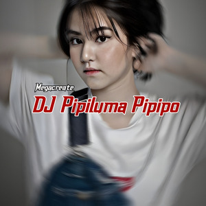 Dj Pipiluma Pipipo
