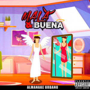 Mala & Buena