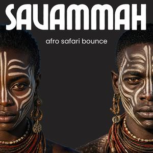 Savammah (Afro Safari Bounce)