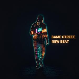Same Street, New Beat...