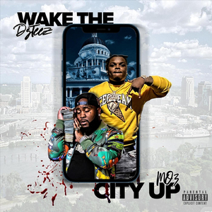 Wake the City Up (feat. Mo3)