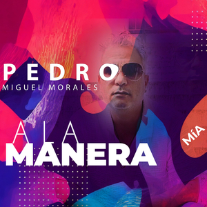 A La Manera Mía