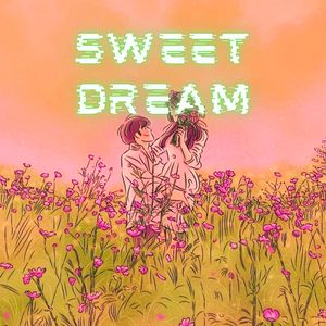 Sweet Dream