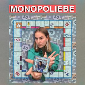MONOPOLIEBE