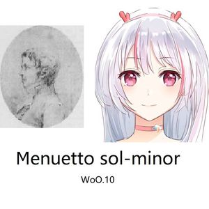 Menuetto g-moll（feat.天气阿准） 伴奏