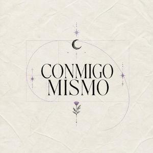 CONMIGO MISMO